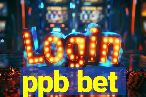 ppb bet